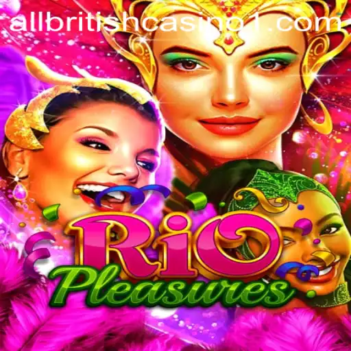 Discover RioPleasures: The Ultimate Casino Adventure by p86.bet